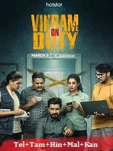 Vikram On Duty (2026) HDRip Season 1 [Telugu + Tamil + Hindi + Malayalam + Kannada] Watch Online Free