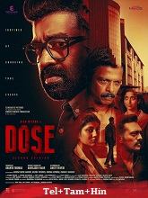 Dose (2026) HDRip Original [Telugu + Tamil + Hindi] Movie Watch Online Free