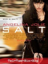 Salt (2010) BRRip Original [Telugu + Hindi + Tamil + Eng] Dubbed Movie Watch Online Free
