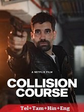 Collision Course (2026) HDRip Original [Telugu + Tamil + Hindi + Eng] Dubbed Full Movie Watch Online Free