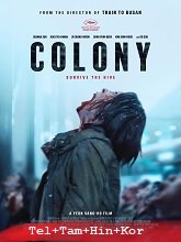 Colony (2026) BRRip Original [Telugu + Tamil + Hindi + Kor] Dubbed Movie Watch Online Free
