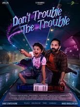 Don’t Trouble the Trouble (2026) HDRip Telugu Full Movie Watch Online Free