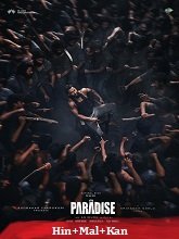 The Paradise (2026) HDRip Original [Hindi + Malayalam + Kannada] Full Movie Watch Online Free
